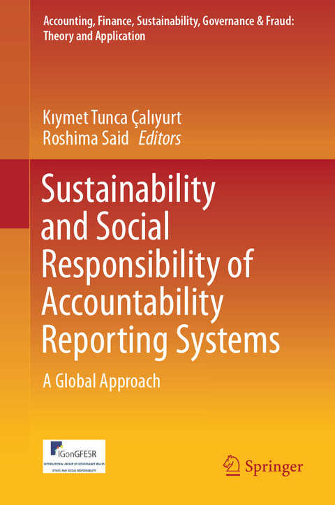Sustainability and Social Responsibility of Accountability Reporting Systems - 