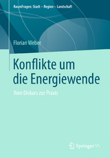 Konflikte um die Energiewende - Florian Weber