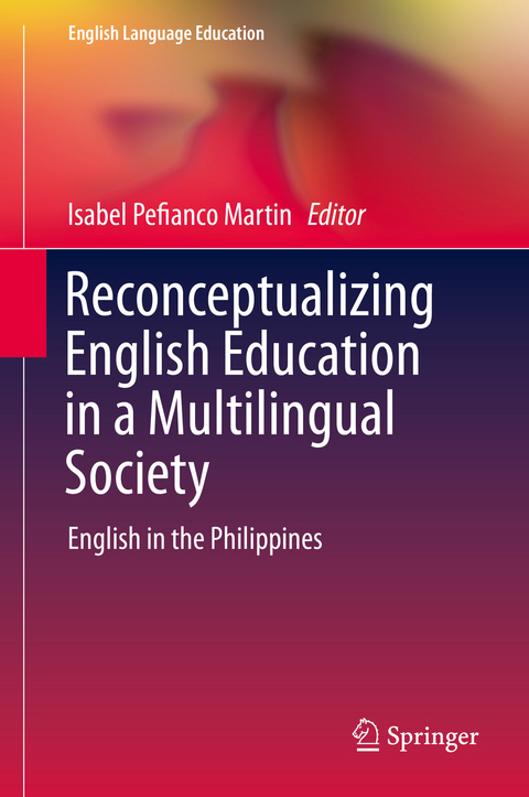 Reconceptualizing English Education in a Multilingual Society - 