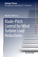 Blade-Pitch Control for Wind Turbine Load Reductions - Wai Hou (Alan) Lio