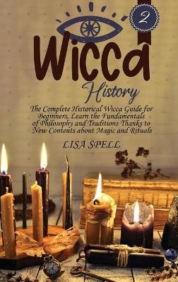 Wicca History - Lisa Spell