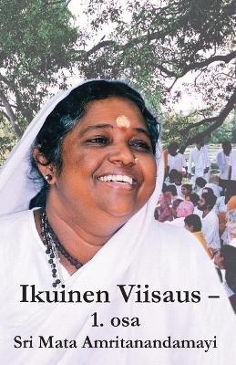 Ikuinen Viisaus - 1. osa -  Sri Mata Amritanandamayi Devi
