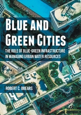Blue and Green Cities - Robert C. Brears