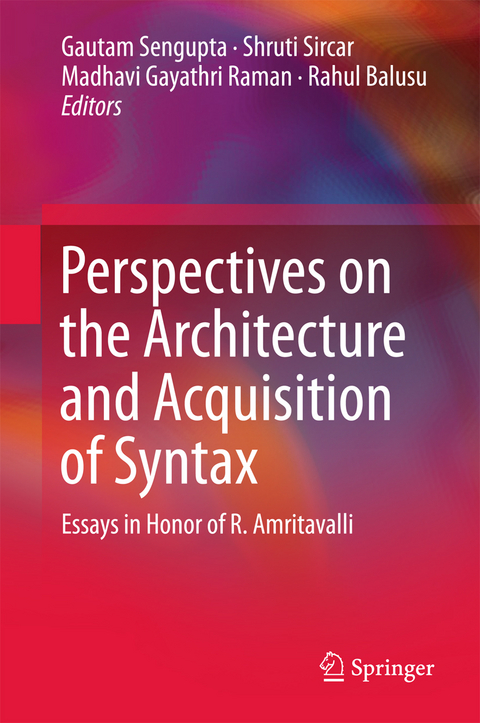 Perspectives on the Architecture and Acquisition of Syntax - 