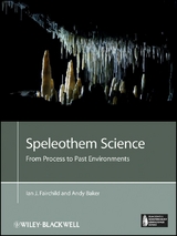 Speleothem Science - Ian J. Fairchild, Andy Baker