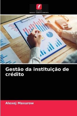 Gestão da instituição de crédito
