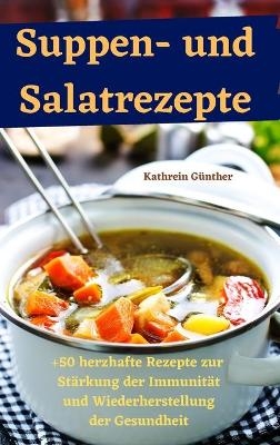 Suppen- und Salatrezept