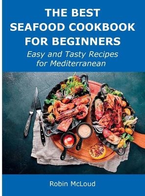 The Best Seafood Cookbook for Beginners