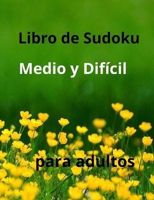 Libro de Sudoku Medio y Difícil para adultos - Ivory Hoffman