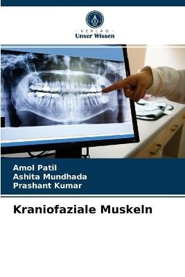 Kraniofaziale Muskeln - Amol Patil, Ashita Mundhada, Prashant Kumar