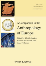 Companion to the Anthropology of Europe - 