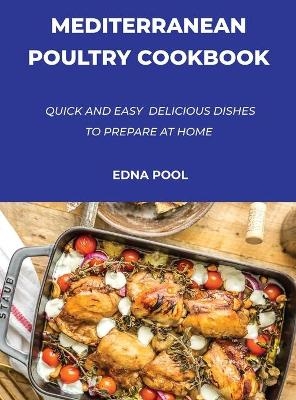 Mediterranean Poultry Cookbook