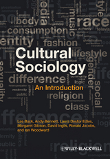 Cultural Sociology - Les Back, Andy Bennett, Laura Desfor Edles, Margaret Gibson, David Inglis, Ron Jacobs, Ian Woodward