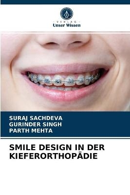 Smile Design in Der Kieferorthopädie