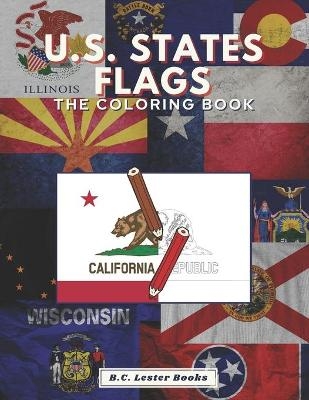 U.S. State Flags - B C Lester Books