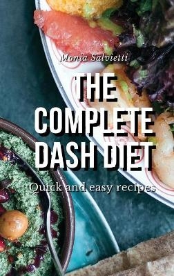 The Complete DASH Diet -  Salvietti Monia