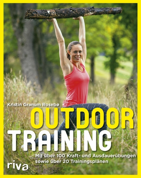 Outdoortraining -  Kristin Granum Roseb&oslash;