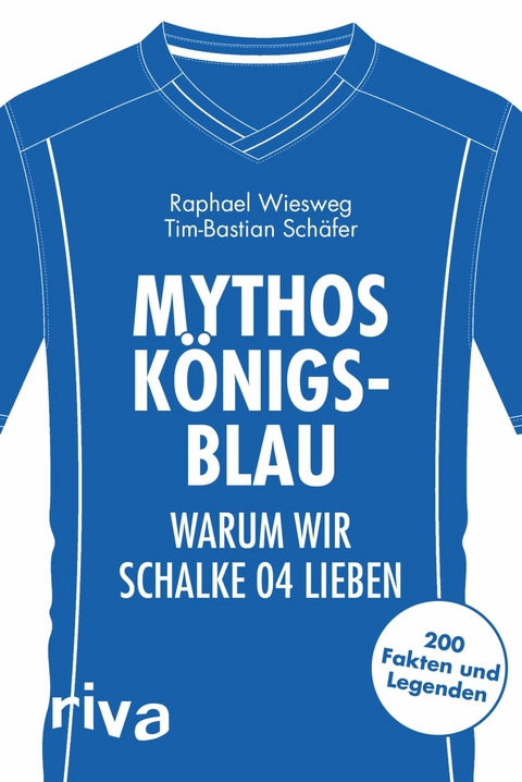 Mythos K&ouml;nigsblau -  Raphael Wiesweg,  Tim-Bastian Sch&auml;fer