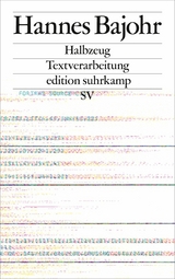 Halbzeug - Hannes Bajohr