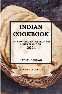Indian Cookbook 2021 Second Edition