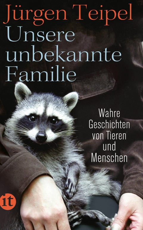 Unsere unbekannte Familie - J&uuml;rgen Teipel
