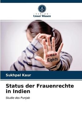 Status der Frauenrechte in Indien - Sukhpal Kaur
