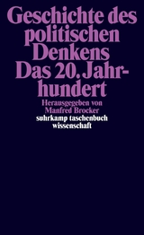 Geschichte des politischen Denkens. Das 20. Jahrhundert - 