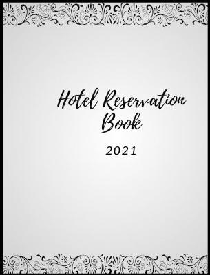 Hotel Reservation Book 2021