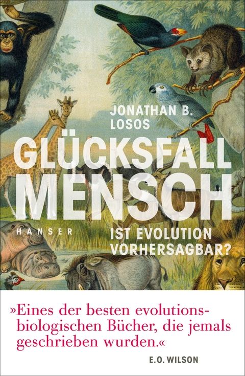 Glücksfall Mensch - Jonathan B. Losos