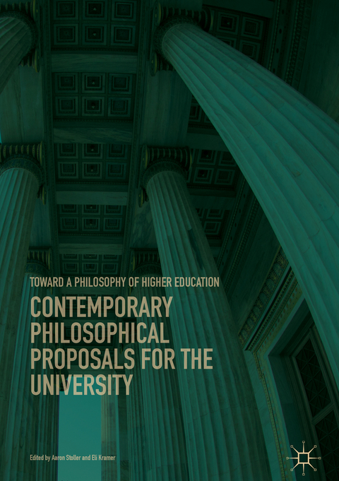 Contemporary Philosophical Proposals for the University - 