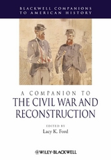 A Companion to the Civil War and Reconstruction - 