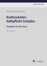 Kraftverkehrs-Haftpflicht-Sch&auml;den - Kurt E. B&ouml;hme, Anno Biela, Christian Tomson