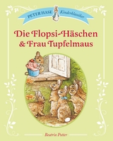 Die Flopsi-H&auml;schen & Frau Tupfelmaus - Beatrix Potter
