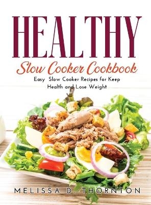 Healthy Slow Cooker Cookbook