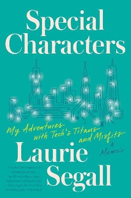 Special Characters - Laurie Segall