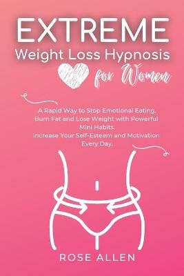 Extreme Weight Loss Hypnosis for Women