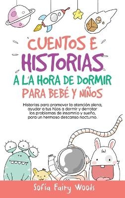 Cuentos e Historias a la Hora De Dormir Para Bebés y Niños