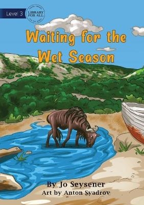 Waiting For The Wet Season - Jo Seysener