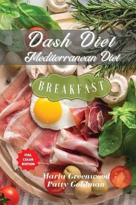 Dash Diet and Mediterranean Diet - Breakfast Recipes