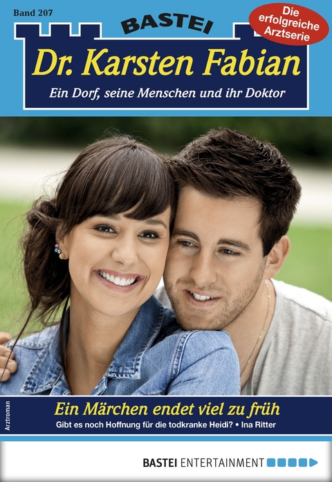 Dr. Karsten Fabian 207 - Arztroman - Ina Ritter