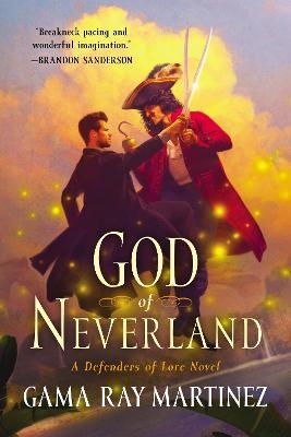 God of Neverland - Gama Ray Martinez