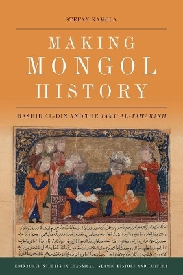 Making Mongol History - Stefan Kamola