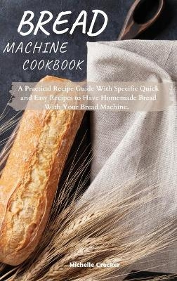 Bread Machine Cookbook
