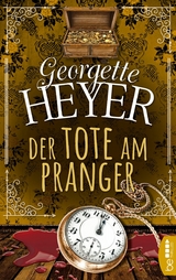 Der Tote am Pranger - Georgette Heyer