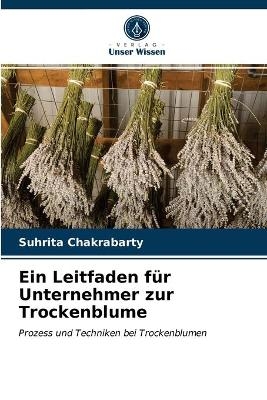 Ein Leitfaden für Unternehmer zur Trockenblume