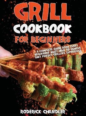Grill Cookbook For Beginners