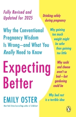 Expecting Better - Emily Oster