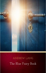Blue Fairy Book -  Andrew Lang