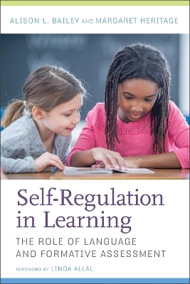 Self-Regulation in Learning - Alison L. Bailey, Margaret Heritage