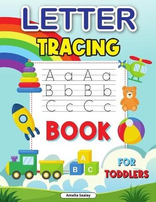 Trace Letters for Kids - Amelia Sealey